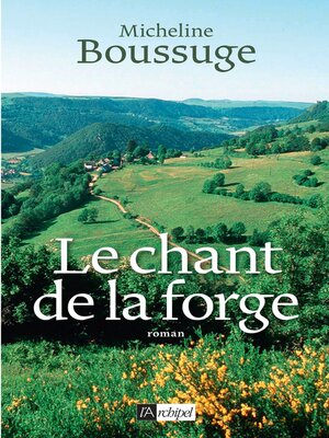 cover image of Le chant de la forge